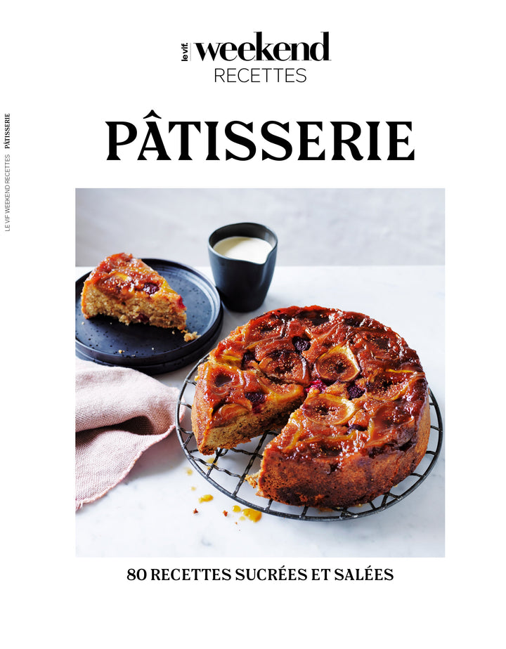 Le Vif Weekend Recettes Pâtisserie
