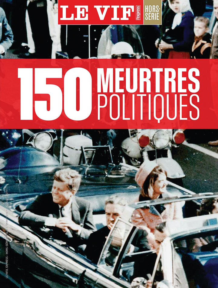 Le Vif Hors-Série 150 meurtres politiques
